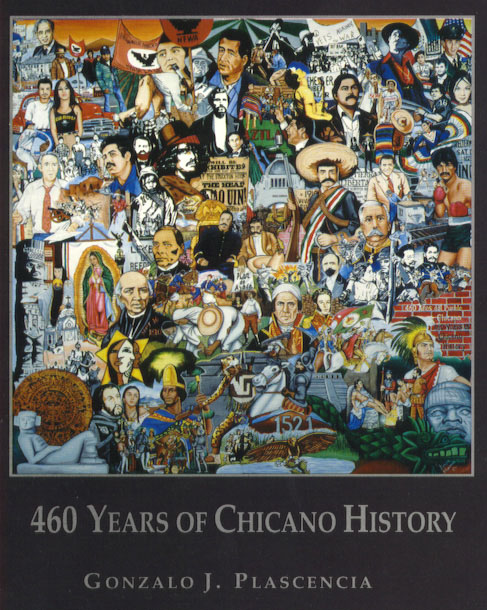 460 Years of Chicano History